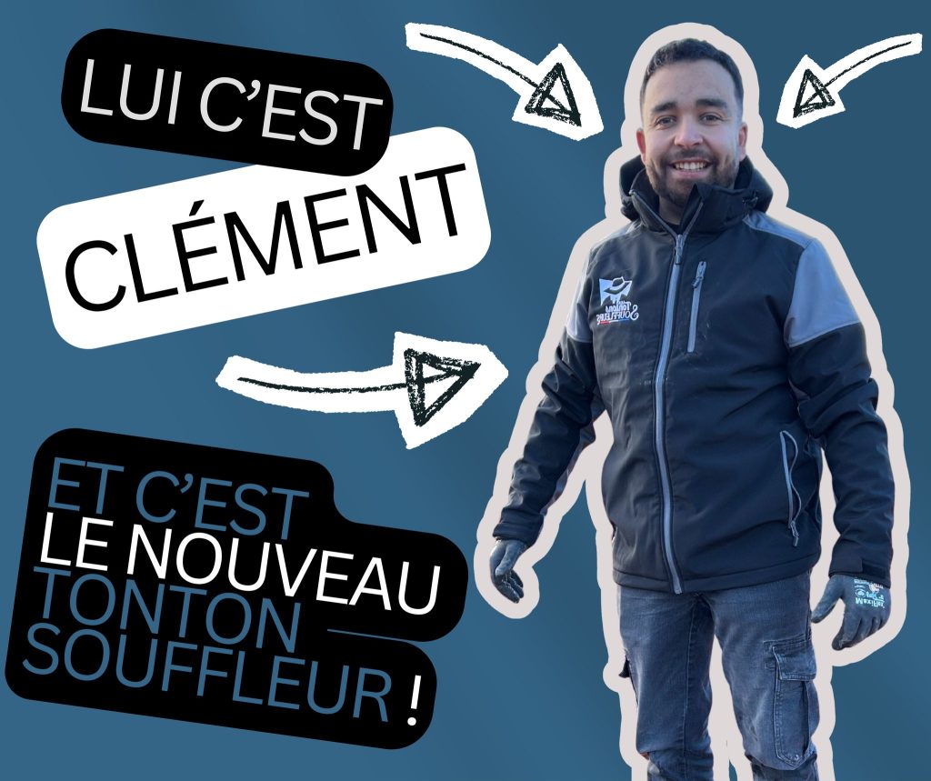 clément le 3eme tonton souffleur
